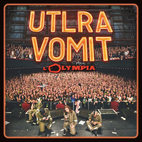 Ultra vomit|L'olymputaindepia (Live à L'Olympia)