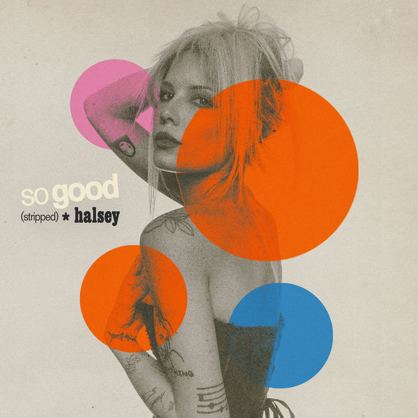 Halsey|So Good (Stripped)