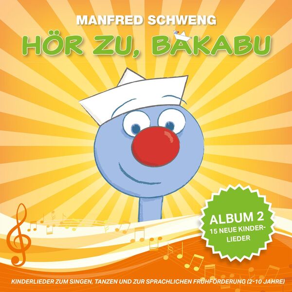Manfred Schweng|Hör zu, Bakabu - Album 2 Manfred Schweng|Hör zu, Bakabu - Album 2