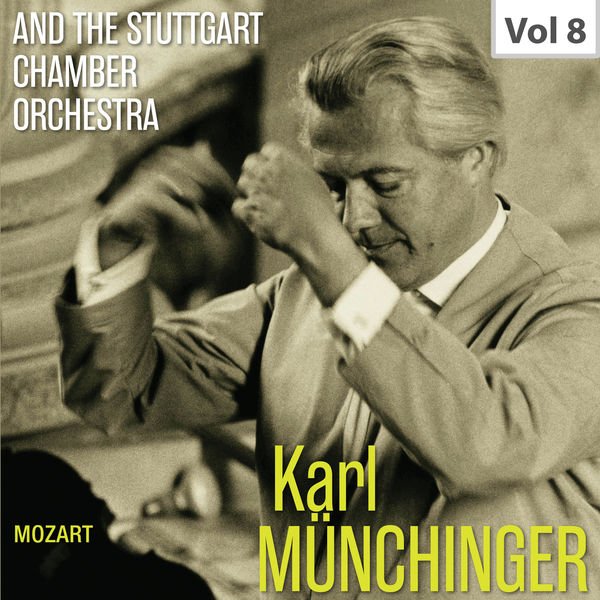 Elisabeth Grümmer|Karl Münchinger & The Stuttgart Chamber Orchestra, Vol. 8: Mozart