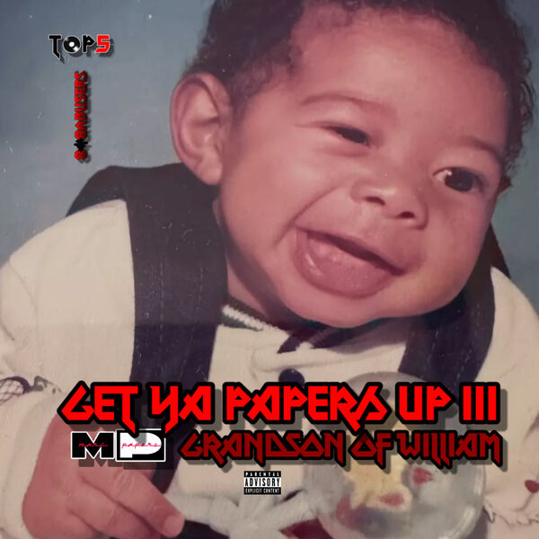 Marc Papper Get Ya Papers Up III (Grandson of William), Marc Papers - Qobuz
