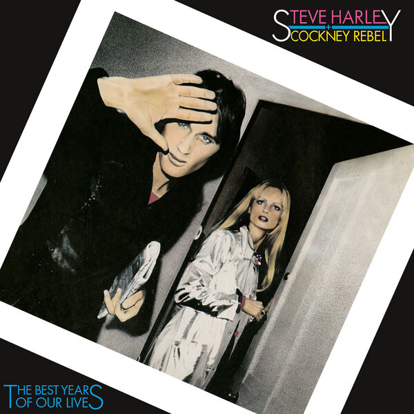 Steve Harley & Cockney Rebel|The Best Years Of Our Lives (50th Anniversary)