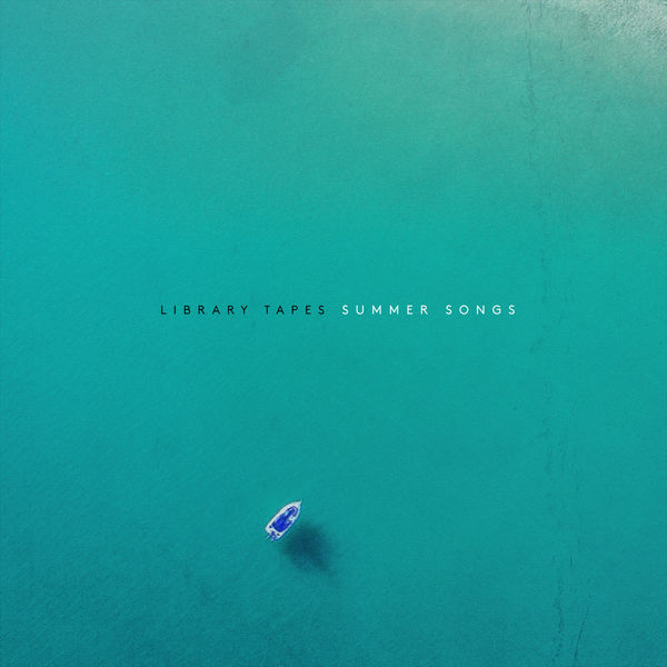 Library Tapes|Summer Songs Library Tapes|Summer Songs
