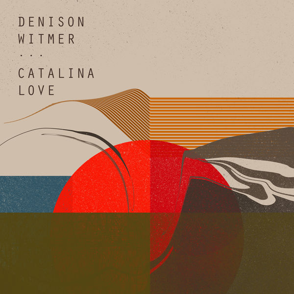 Denison Witmer - Catalina Love Denison Witmer - Catalina Love