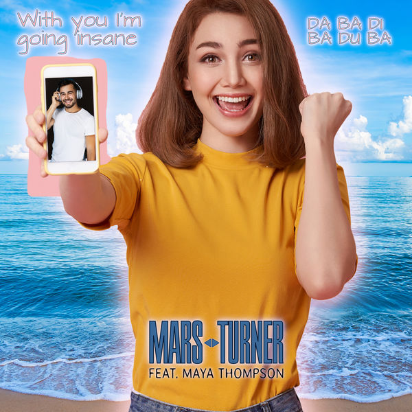 Mars Turner|With You I'm Going Insane (Da Ba Di Ba Du Ba) (1st Anniversary Edition) Mars Turner|With You I'm Going Insane (Da Ba Di Ba Du Ba) (1st Anniversary Edition)