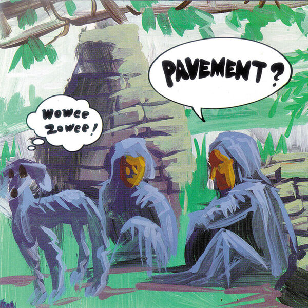 Pavement|Wowee Zowee