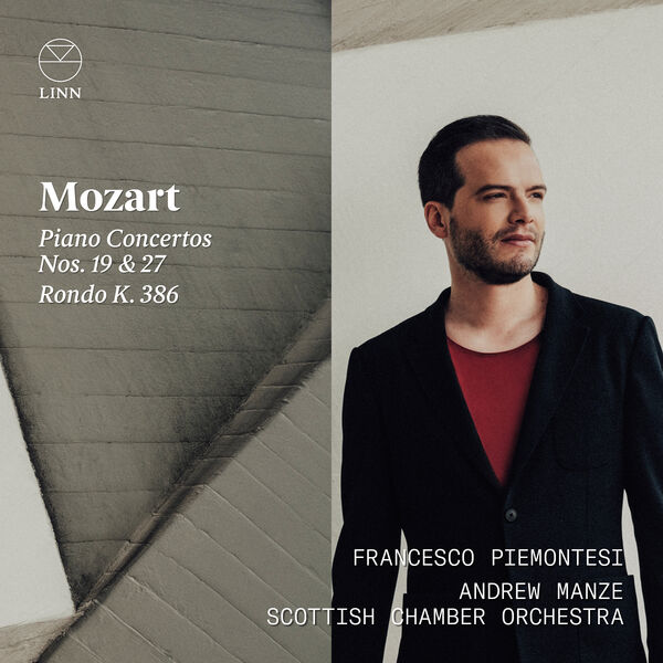 Andrew Manze|Piano Concertos Nos. 19 & 27, Rondo K. 386 Andrew Manze|Piano Concertos Nos. 19 & 27, Rondo K. 386