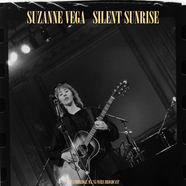 Suzanne Vega|Silent Sunrise (Live '85)