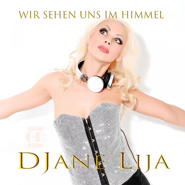 DJANE LIJA - Wir sehen uns im Himmel DJANE LIJA - Wir sehen uns im Himmel