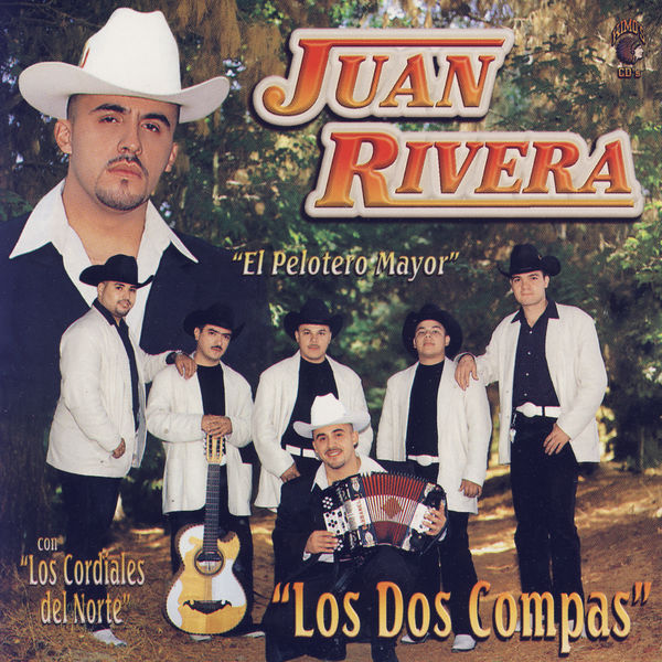Juan Rivera|Los Dos Compas Juan Rivera|Los Dos Compas