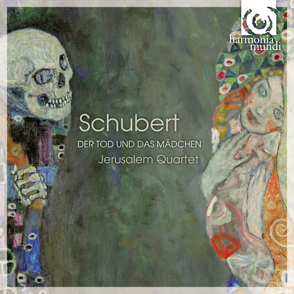 Jerusalem Quartet|Schubert: Der Tod und das Mädchen Jerusalem Quartet|Schubert: Der Tod und das Mädchen