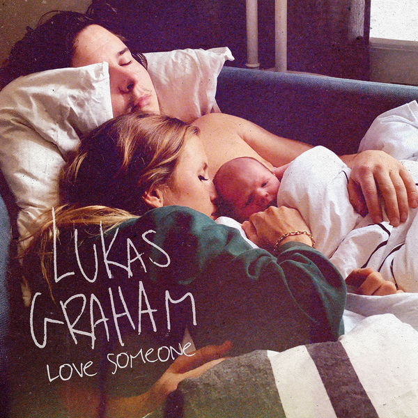 Lukas Graham|Love Someone