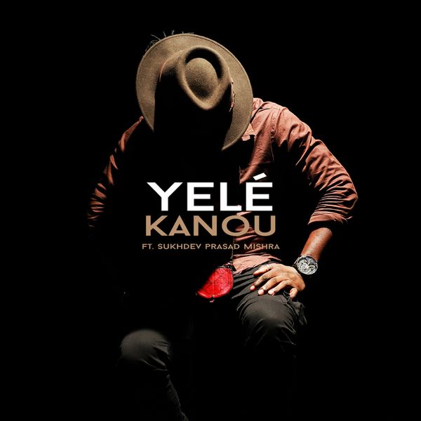 Yelé - Kanou Yelé - Kanou