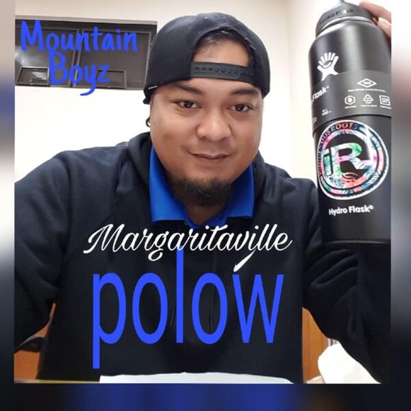 MARGARITAVILLE by Polow, Mountain Boyz Qobuz