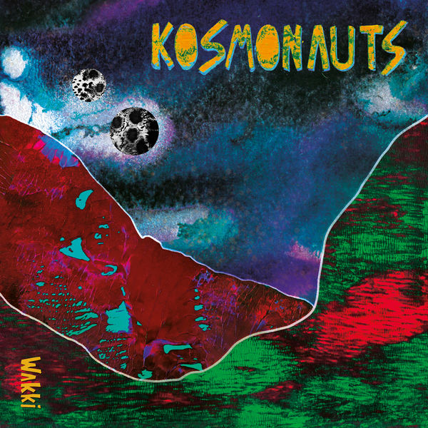 Wakki - Kosmonauts Wakki - Kosmonauts