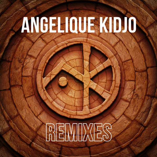 Angélique Kidjo|The Remixes 2021 Angélique Kidjo|The Remixes 2021