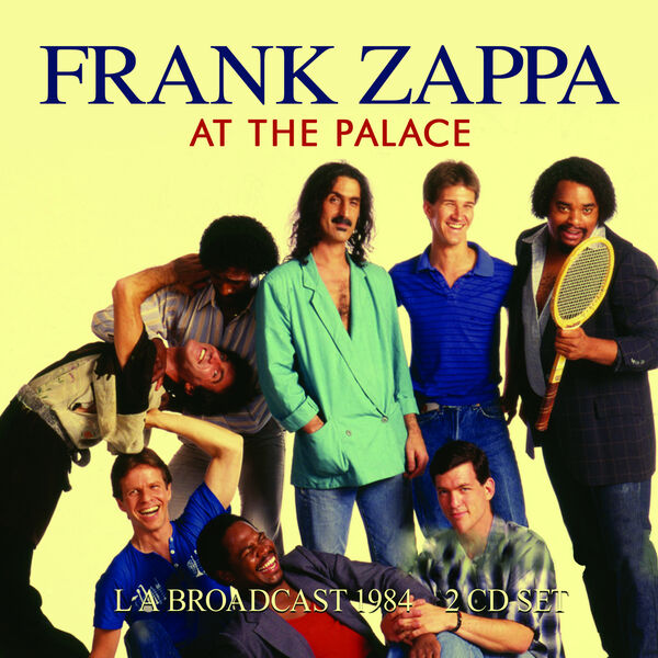 Frank Zappa|At The Palace Frank Zappa|At The Palace