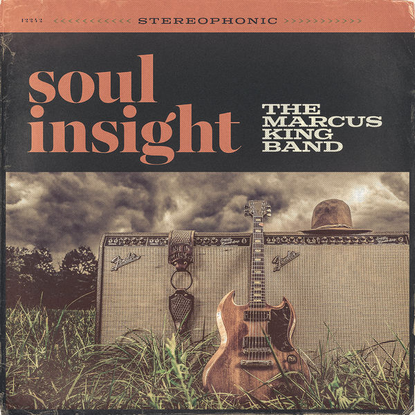 The Marcus King Band|Soul Insight The Marcus King Band|Soul Insight
