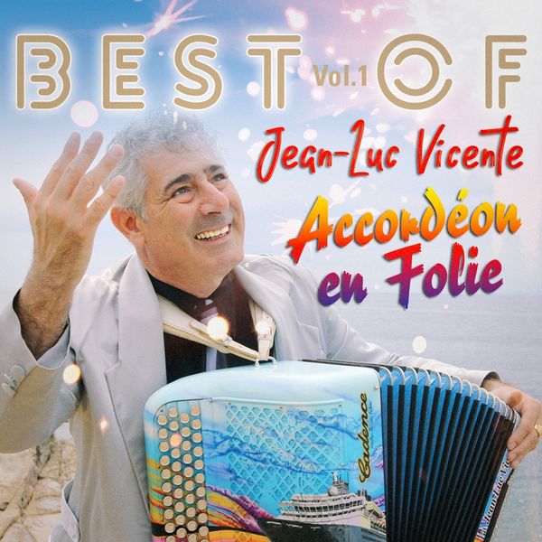 Jean-Luc Vicente|Accordéon en folie