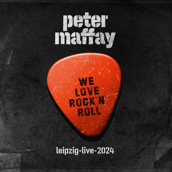 We Love Rock'n'Roll (LeipzigLive2024), Peter Maffay Qobuz