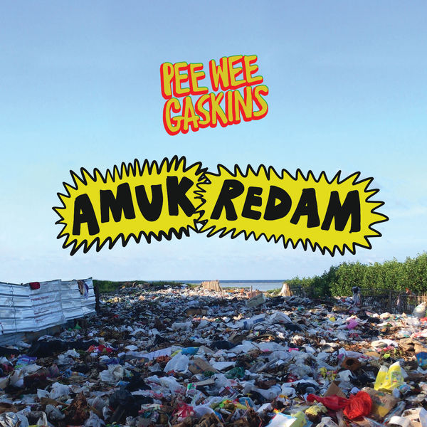 Pee Wee Gaskins|Amuk Redam Pee Wee Gaskins|Amuk Redam