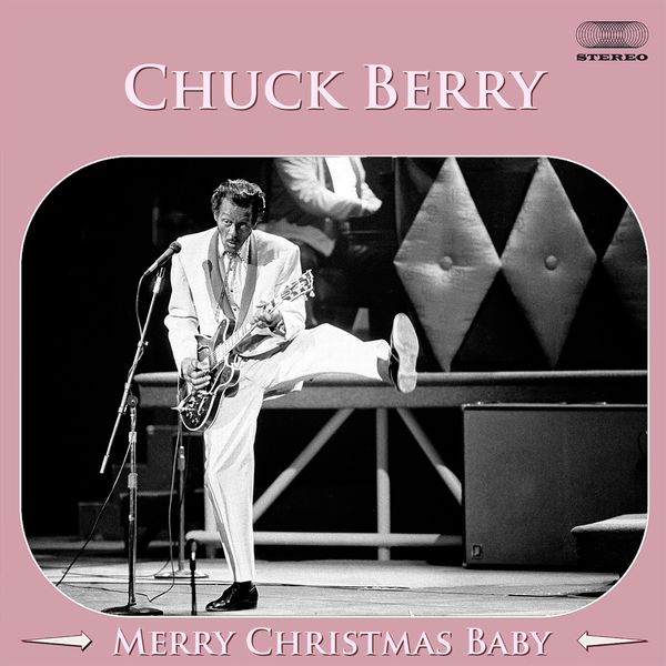 merry christmas baby chuck berry download and listen to the album chuck berry christmas