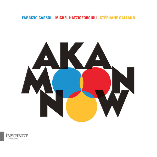 Aka Moon - NOW Aka Moon - NOW