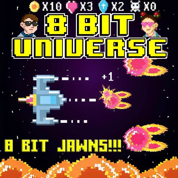 8 Bit Jawns!!! (8 Bit Version), 8 Bit Universe - Qobuz