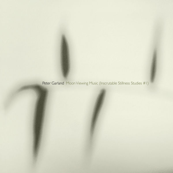 William Winant|Garland: Moon Viewing Music (Inscrutable Stillness Studies #1) William Winant|Garland: Moon Viewing Music (Inscrutable Stillness Studies #1)