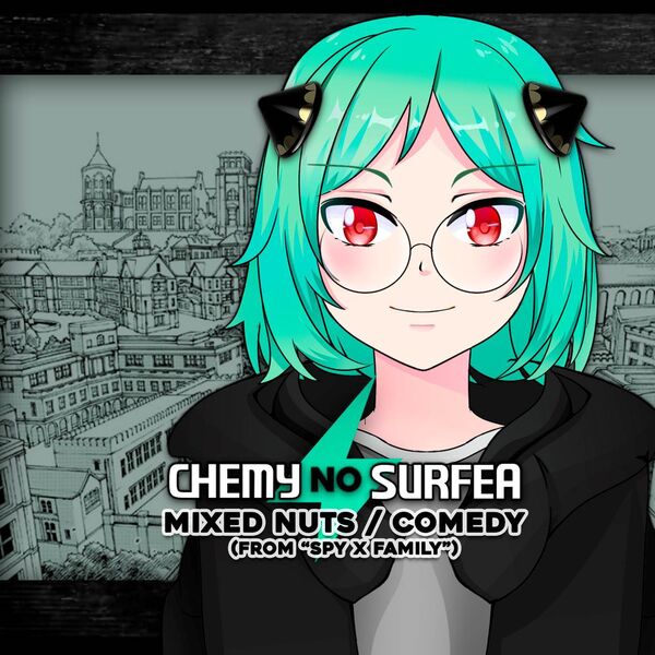 Mixed Nuts / Comedy (From "Spy × Family") (Cover en Español