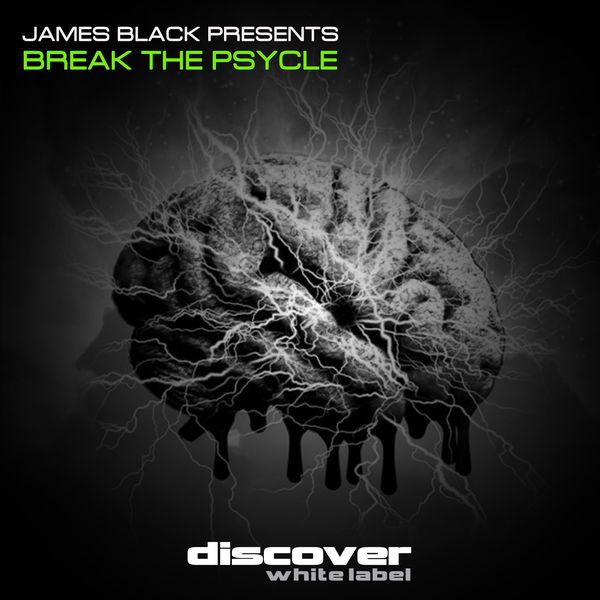 James Black Presents - Break the Psycle James Black Presents - Break the Psycle