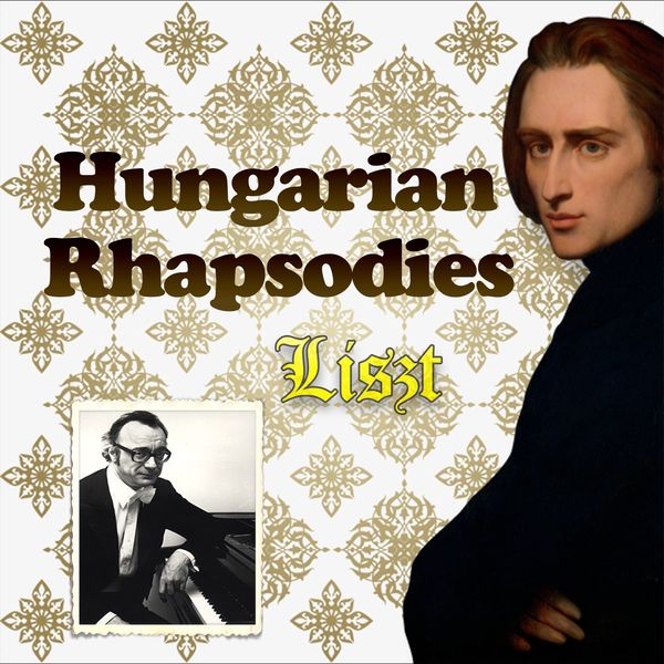 Alfred Brendel - Liszt / Hungarian Rhapsodies Alfred Brendel - Liszt / Hungarian Rhapsodies