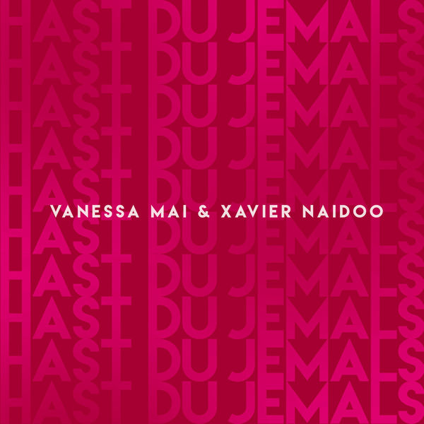 Vanessa Mai - Hast Du jemals Vanessa Mai - Hast Du jemals