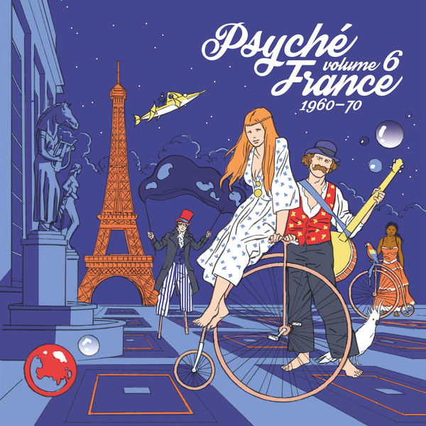 Various Artists - Psyché France, Vol. 6 (1960 - 70) Various Artists - Psyché France, Vol. 6 (1960 - 70)