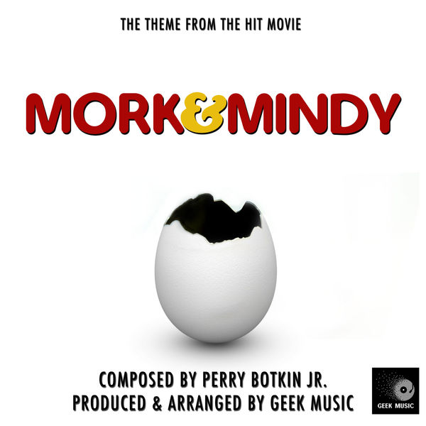 Geek Music|Mork And Mindy - Main Theme