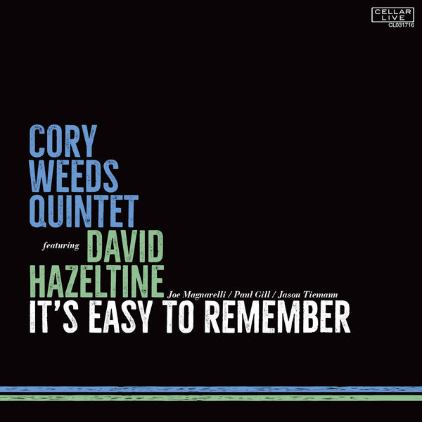 Cory Weeds Quintet|Its Easy to Remember