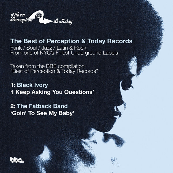 Black Ivory|Best of Perception & Today Records Sampler: I Keep Asking You Questions B/W Goin to See My Baby