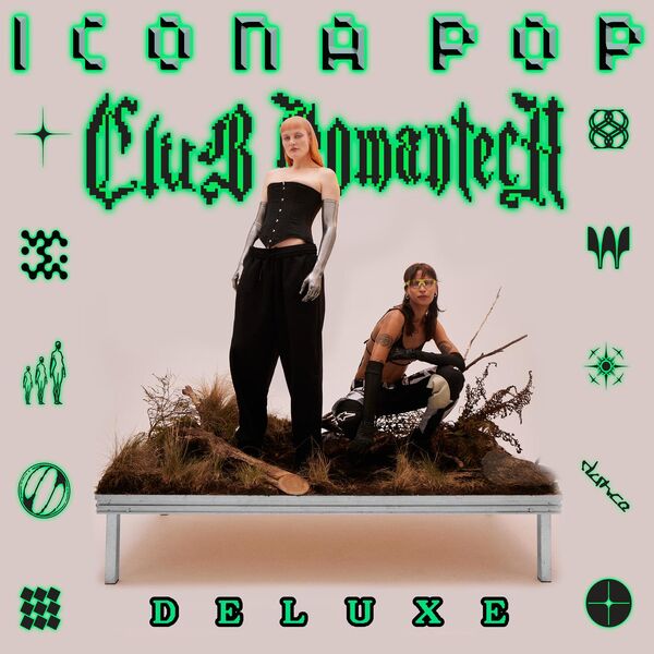 Icona Pop|Club Romantech  (Deluxe)