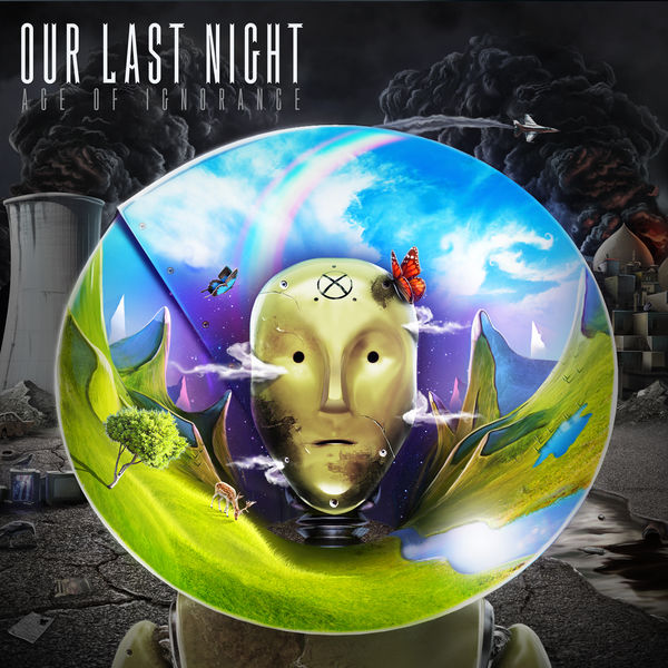 Our Last Night|Age Of Ignorance (Deluxe Edition)