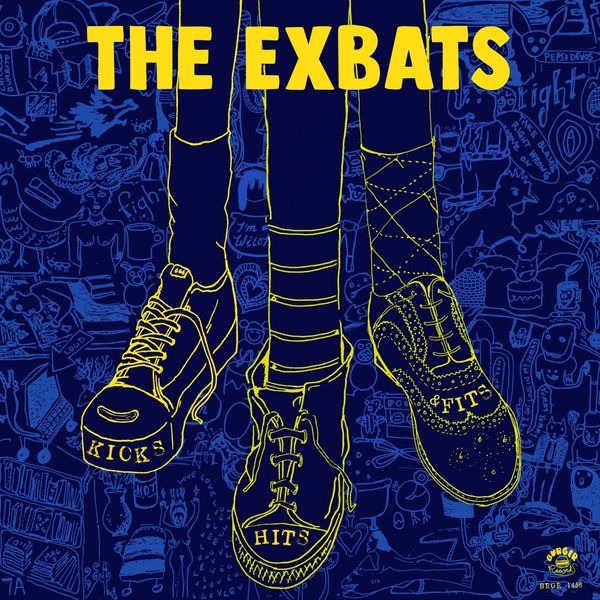The Exbats - Kicks, Hits and Fits The Exbats - Kicks, Hits and Fits