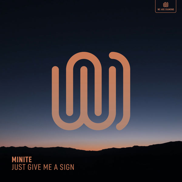minite|Just Give Me a Sign minite|Just Give Me a Sign