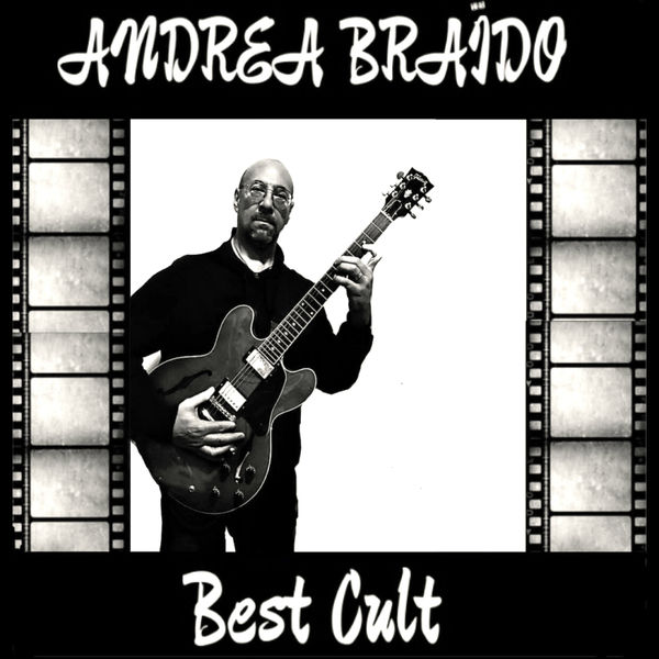 Andrea Braido - Best Cult Andrea Braido - Best Cult