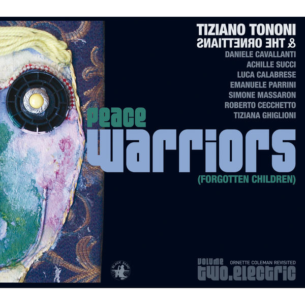 Tiziano Tononi|Peace Warriors - Vol. 2 (Forgotten Children) Tiziano Tononi|Peace Warriors - Vol. 2 (Forgotten Children)