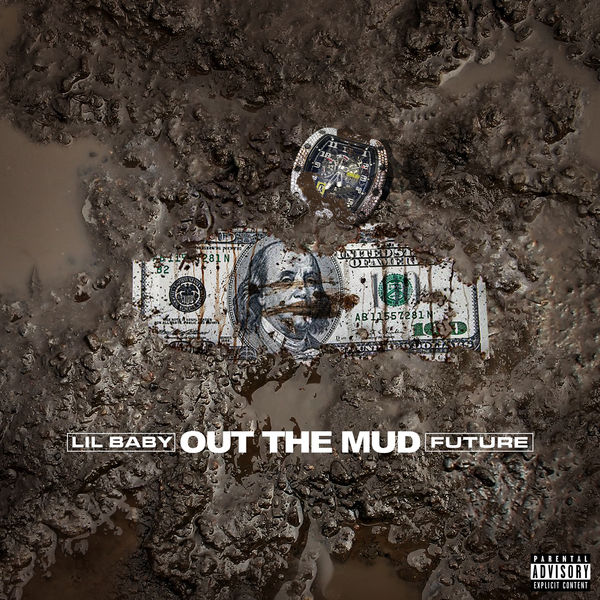 Lil Baby - Out The Mud Lil Baby - Out The Mud