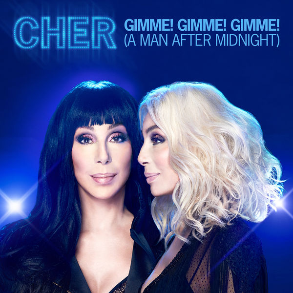 Cher|Gimme! Gimme! Gimme! (A Man After Midnight)  (Midnight Mixes)