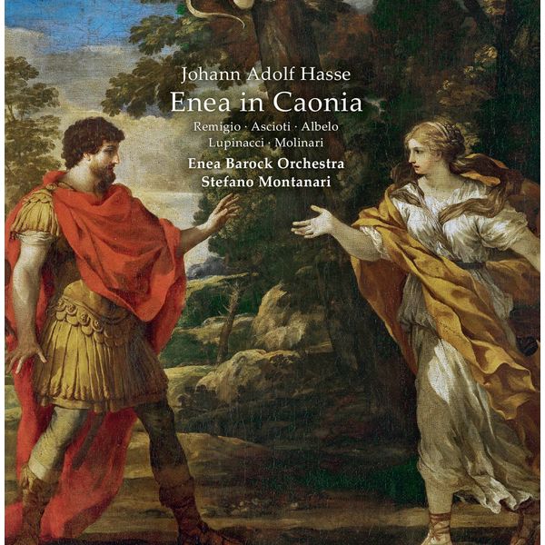 Enea Barock Orchestra|Hasse: Enea in Caonia Enea Barock Orchestra|Hasse: Enea in Caonia
