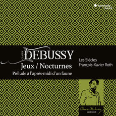 Debussy: Jeux, Nocturnes, Prélude à l'après-midi d'un faune