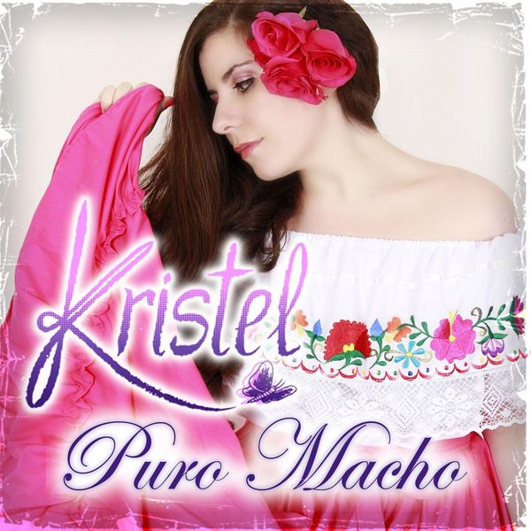 Kristel - Puro Macho Kristel - Puro Macho