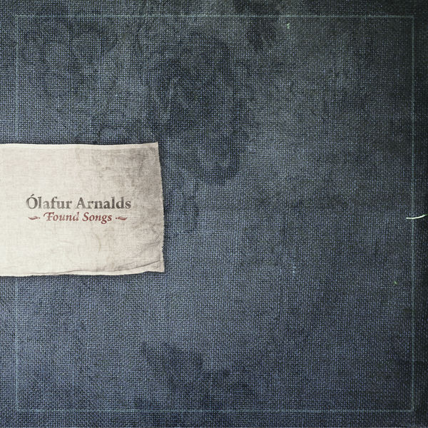 Ólafur Arnalds|Found Songs