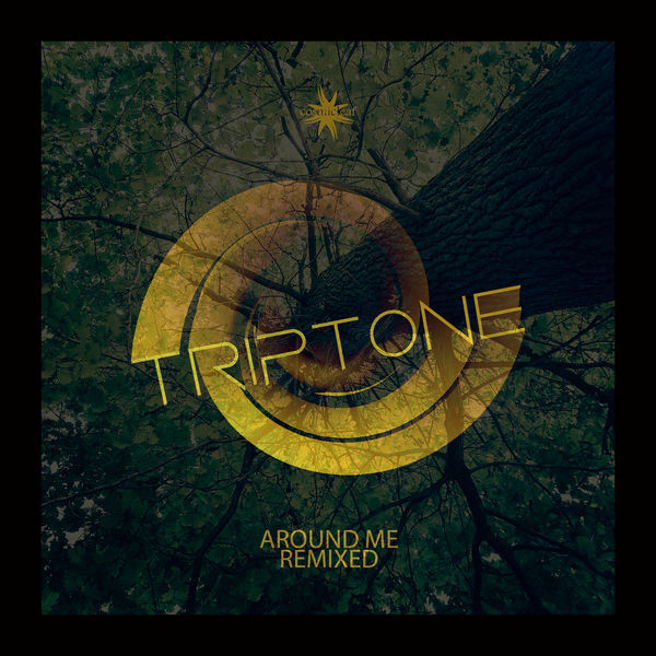 Triptone - Around Me Remixed Triptone - Around Me Remixed